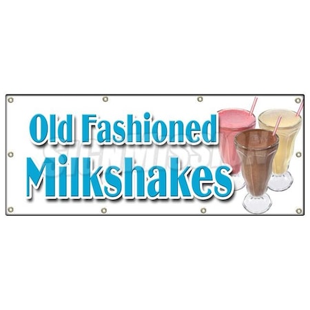 Signmission OLD FASHIONED MILKSHAKES BANNER SIGN malts thick ice cream soda milk B-96 Old Fashioned Milkshakes